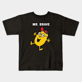 MR. BRAVE Kids T-Shirt